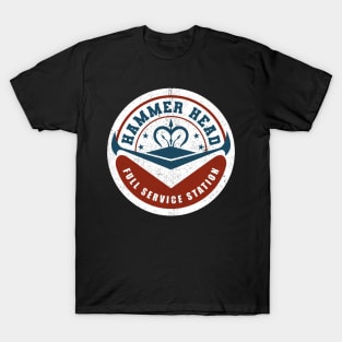 Hammer Head Full Service Station T-Shirt